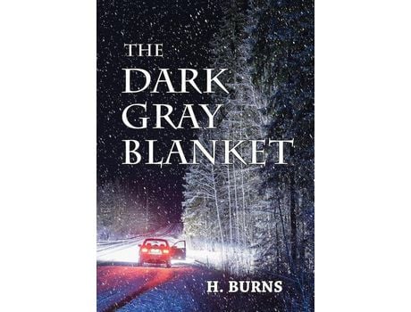 Livro The Dark Gray Blanket de H. Burns ( Inglês )