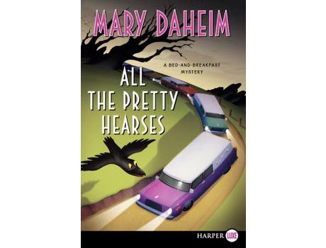 Livro All The Pretty Hearses Lp de Mary Daheim ( Inglês )