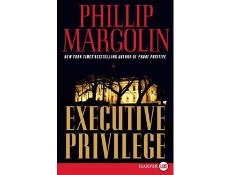 Livro Executive Privilege de Phillip M. Margolin ( Inglês )