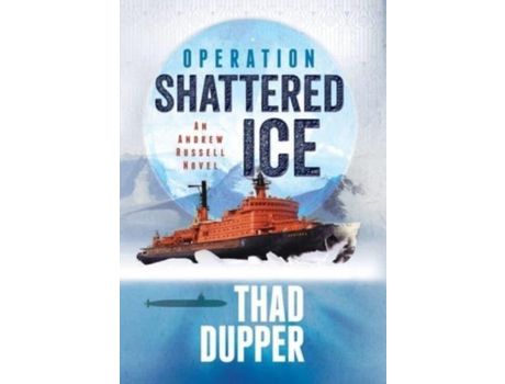 Livro Operation Shattered Ice de Thad Dupper ( Inglês )