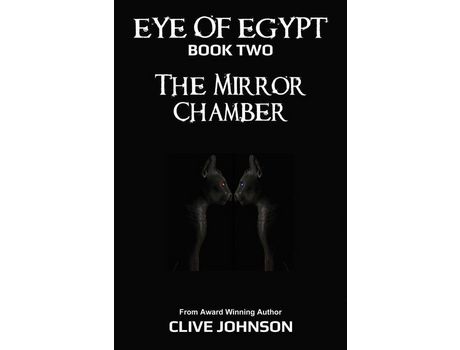 Livro The Eye Of Egypt: The Mirror Chamber de Clive Johnson ( Inglês )