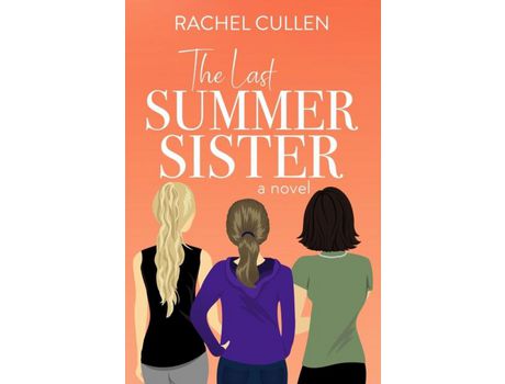 Livro The Last Summer Sister de Rachel Cullen ( Inglês )