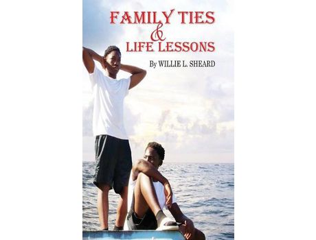 Livro Family Ties And Life Lessons de Willie L. Sheard ( Inglês )