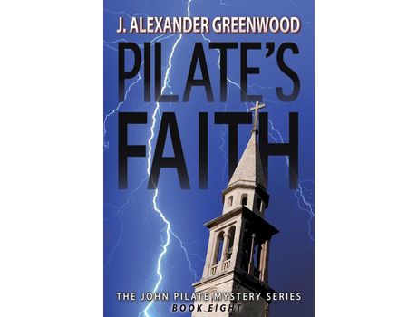 Livro Pilate'S Faith de J. Alexander Greenwood ( Inglês )