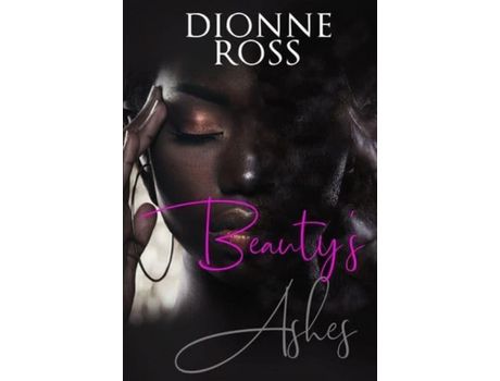 Livro Beauty'S Ashes de Dionne Ross ( Inglês )