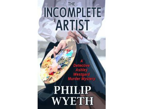 Livro The Incomplete Artist de Philip Wyeth ( Inglês )