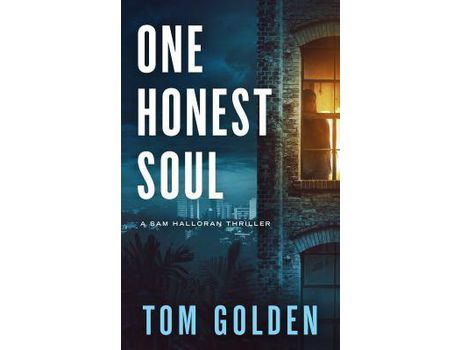 Livro One Honest Soul: A Sam Halloran Thriller de Tom Golden ( Inglês )