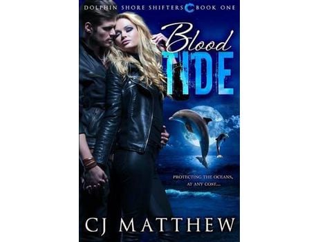 Livro Blood Tide: Dolphin Shore Shifters Book 1 de CJ Matthew ( Inglês )