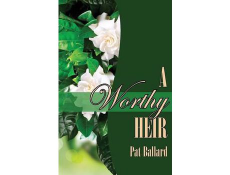 Livro A Worthy Heir de Pat Ballard ( Inglês )
