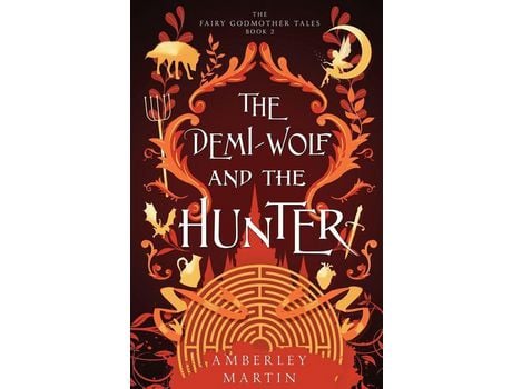 Livro The Demi-Wolf And The Hunter de Amberley Martin ( Inglês )