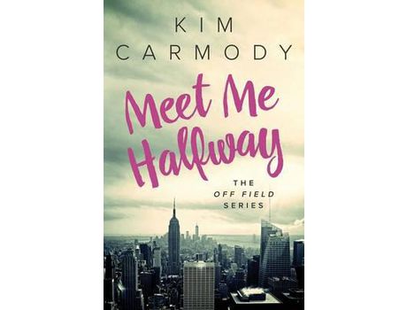 Livro Meet Me Halfway de Kim L Carmody ( Inglês )