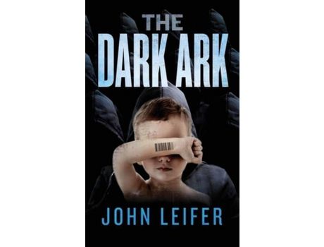Livro The Dark Ark de John Leifer ( Inglês )