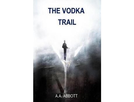 Livro The Vodka Trail: Dyslexia-Friendly, Large Print Edition de AA Abbott ( Inglês )
