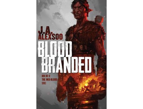 Livro Blood Branded de J.A. Alexsoo ( Inglês )