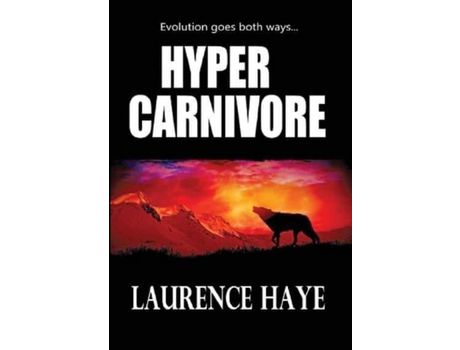 Livro Hyper Carnivore de Laurence Haye ( Inglês )