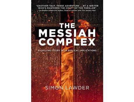 Livro The Messiah Complex: A Chilling Story With Biblical Implications de Simon Lawder ( Inglês )