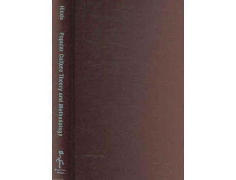 Livro Popular Culture Theory And Methodology: A Basic Introduction de Harold E. Hinds ( Inglês )