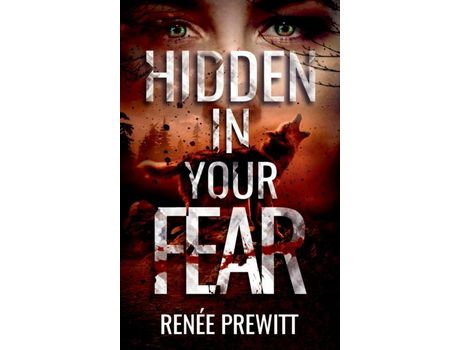 Livro Hidden In Your Fear de Renée Prewitt ( Inglês )