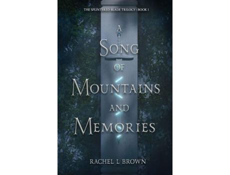 Livro A Song Of Mountains And Memories de Rachel Brown ( Inglês )