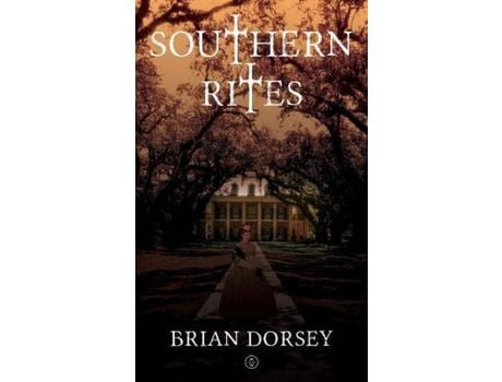 Livro Southern Rites de Brian Dorsey ( Inglês )