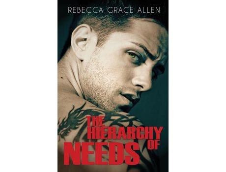 Livro The Hierarchy Of Needs de Grace Allen Rebecca ( Inglês )