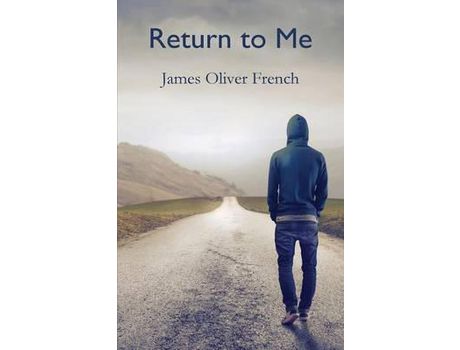 Livro Return To Me de James Oliver French ( Inglês )