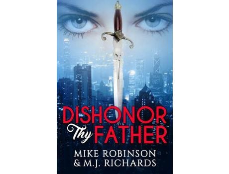 Livro Dishonor Thy Father de Mike Robinson ( Inglês )