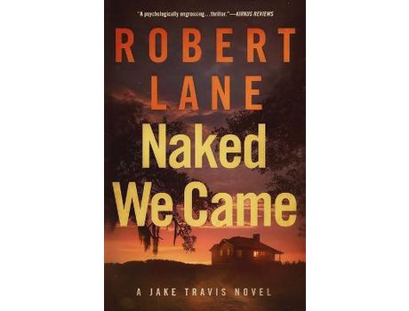 Livro Naked We Came de Robert Lane ( Inglês )