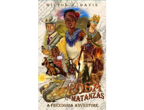 Livro La Rosa De Matanzas: The Rose Of Matanzas de Milton J Davis ( Inglês )