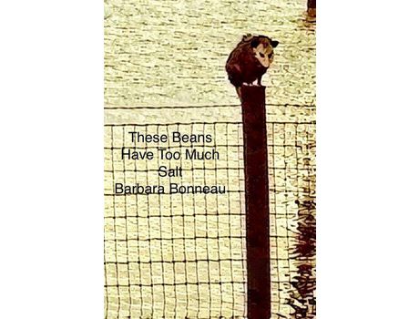 Livro These Beans Have Too Much Salt de Barbara Bonneau ( Inglês )