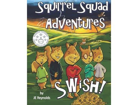 Livro Squirrel Squad Adventures: Swish! de J E Reynolds ( Inglês )