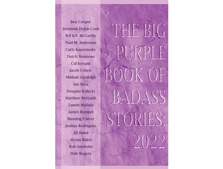 Livro The Big Purple Book Of Badass Stories: 2022 de Benjamin Lambright ( Inglês )