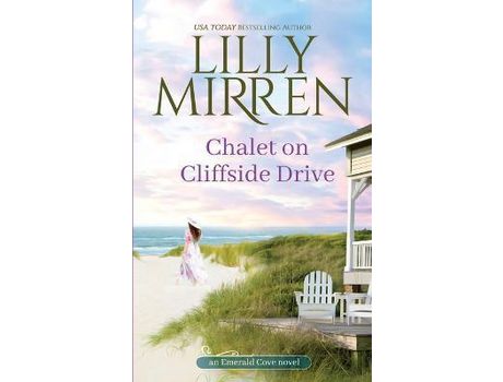 Livro Chalet On Cliffside Drive de Lilly Mirren ( Inglês )