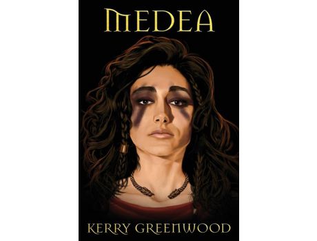 Livro Medea de Kerry Greenwood ( Inglês )