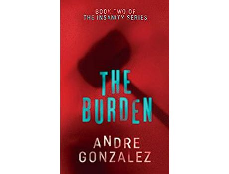 Livro The Burden de Andre Gonzalez ( Inglês )