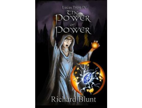 Livro Lucas Trent 4 - The Power Of Power de Richard Blunt ( Inglês )