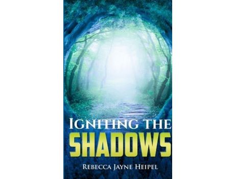 Livro Igniting The Shadows de Rebecca Jayne Heipel ( Inglês )