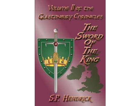 Livro The Sword Of The King de S. P. Hendrick ( Inglês )