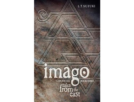 Livro Imago Chronicles: Book Three, Tales From The East de Lorna T. Suzuki ( Inglês )
