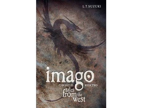 Livro Imago Chronicles: Book Two, Tales From The West de Lorna T. Suzuki ( Inglês )
