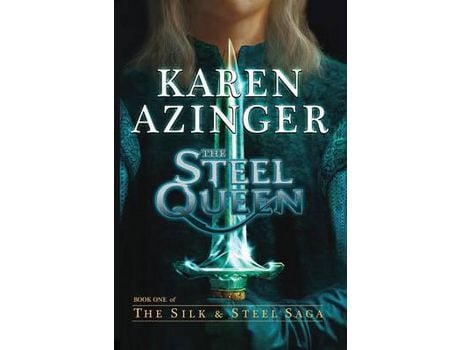 Livro The Steel Queen de Karen L. Azinger ( Inglês )