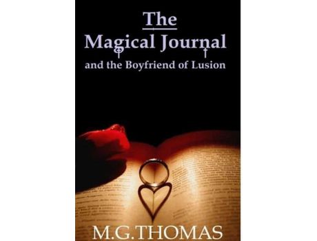 Livro The Magical Journal And The Boyfriend Of Lusion de Martin Thomas ( Inglês )