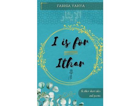 Livro I Is For Ithar de Farhia Yahya ( Inglês )