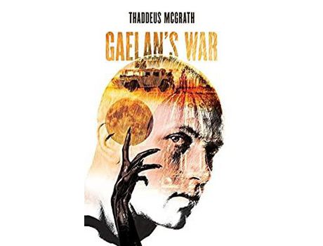 Livro Gaelan'S War de Thaddeus McGrath ( Inglês )