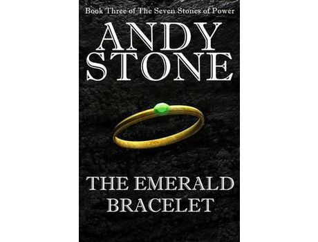 Livro The Emerald Bracelet - Book Three Of The Seven Stones Of Power de Andy Stone ( Inglês )