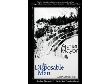 Livro The Disposible Man: A Joe Gunther Novel de Archer Mayor ( Inglês )