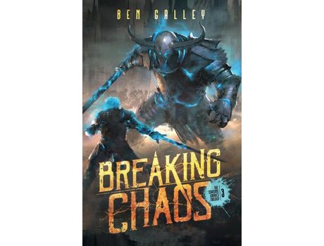 Livro Breaking Chaos de Ben Galley ( Inglês )
