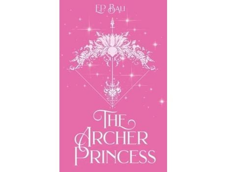 Livro The Archer Princess (Pastel Edition) de E.P. Bali ( Inglês )