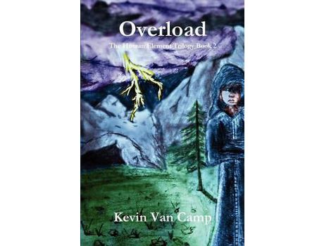 Livro Overload: Book 2 Of The Human Element Trilogy de Kevin Van Camp ( Inglês )