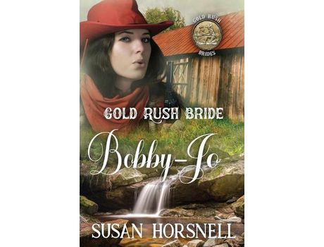 Livro Gold Rush Bride:Bobby-Jo de Susan Horsnell ( Inglês )